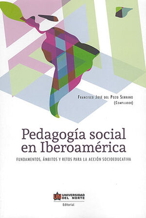 PEDAGOGÍA SOCIAL EN IBEROAMÉRICA