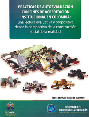 PRÁCTICAS DE AUTOEVALUACIÓN CON FINES DE ACREDITACIÓN INSTITUCIONAL EN COLOMBIA