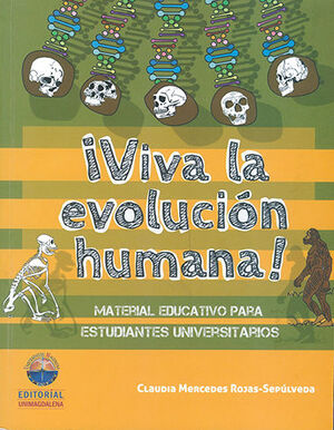 VIVA LA EVOLUCIÓN HUMANA