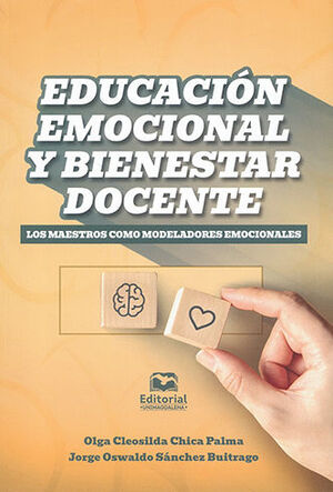 EDUCACIÓN EMOCIONAL Y BIENESTAR DOCENTE - 1.ª ED. 2023