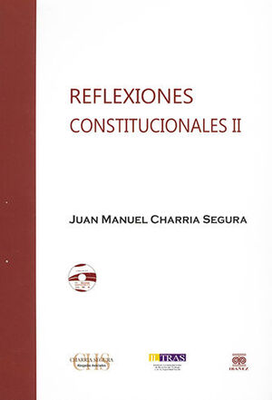 REFLEXIONES CONSTITUCIONALES II - 2.ª ED.