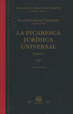 PICARESCA JURÍDICA UNIVERSAL, LA - 2 TOMOS 4.ª ED.