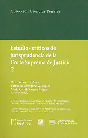 ESTUDIOS CRÍTICOS DE JURISPRUDENCIA DE LA CORTE SUPREMA DE JUSTICIA - TOMO II