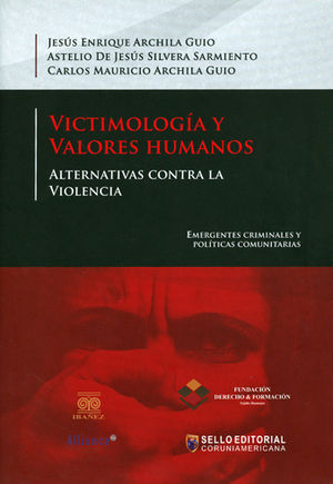 VICTIMOLOGÍA Y VALORES HUMANOS