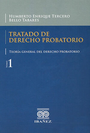 TRATADO DE DERECHO PROBATORIO - 3 TOMOS