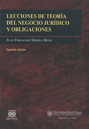 LECCIONES DE TEORÍA DEL NEGOCIO JURÍDICO Y OBLIGACIONES - 2.ª ED.