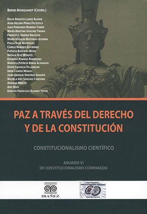PAZ A TRAVÉS DEL DERECHO Y DE LA CONSTITUCIÓN