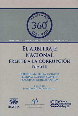 ARBITRAJE NACIONAL FRENTE A LA CORRUPCION, EL - TOMO III