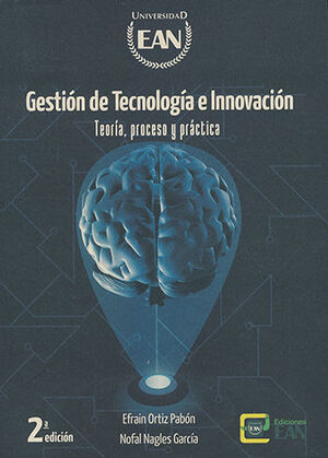 GESTIÓN DE TECNOLOGÍA E INNOVACIÓN - 2.ª ED.