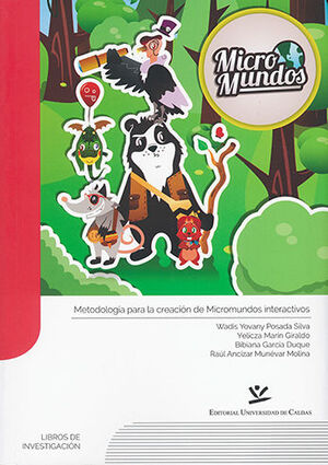METODOLOGÍA PARA LA CREACION DE MICROMUNDOS INTERACTIVOS (+ CD)