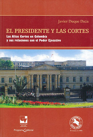 PRESIDENTE Y LAS CORTES, EL