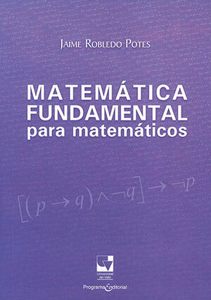 MATEMÁTICA FUNDAMENTAL PARA MATEMÁTICOS