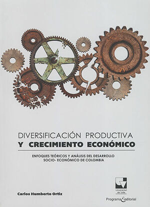 DIVERSIFICACIÓN PRODUCTIVA Y CRECIMIENTO ECONÓMICO