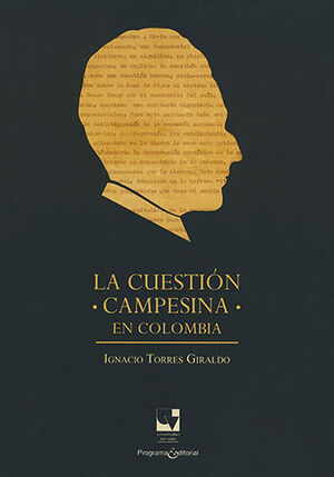 CUESTIÓN CAMPESINA EN COLOMBIA, LA