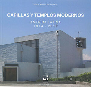 CAPILLAS Y TEMPLOS MODERNOS