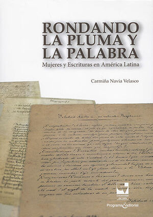 RONDANDO LA PLUMA Y LA PALABRA - 1.ª ED. 2016, 1.ª REIMP. 2017