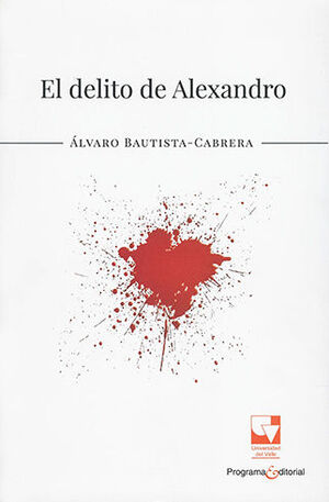 DELITO DE ALEXANDRO, EL