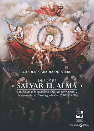 DE CÓMO SALVAR EL ALMA - 2.ª ED. 2018