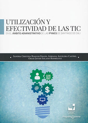 UTILIZACIÓN Y EFECTIVIDAD DE LAS TIC