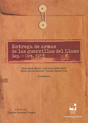 ENTREGA DE ARMAS DE LAS GUERRILLAS DEL LLANO, SEP.- OCT.1953