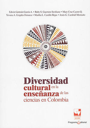 DIVERSIDAD CULTURAL EN LA ENSEÑANZA DE LAS CIENCIAS EN COLOMBIA
