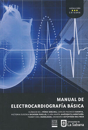 MANUAL DE ELECTROCARDIOGRAFÍA BÁSICA