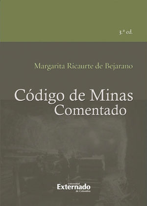 CODIGO DE MINAS - COMENTADO - 3.ª ED.