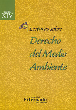 LECTURAS SOBRE DERECHO DEL MEDIO AMBIENTE TOMO XIV