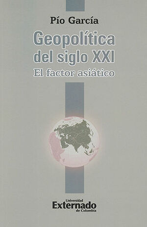 GEOPOLÍTICA DEL SIGLO XXI