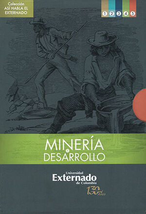 MINERIA Y DESARROLLO - 5 TOMOS -OBRA COMPLETA - COLECCION ASI HABLA EL EXTERNADO