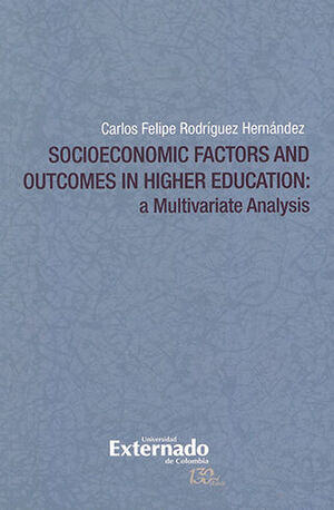 SOCIOECONOMIC FACTORS AND OUTCOMES IN HIGHER EDUCATION