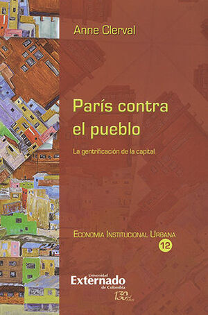 PARIS CONTRA EL PUEBLO - ECONOMIA INSTITUCIONAL URBANA #12