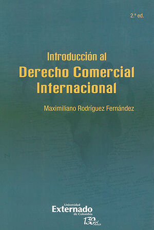 INTRODUCCIÓN AL DERECHO COMERCIAL INTERNACIONAL