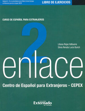 ENLACE 2 LIBRO DE EJERCICIOS CURSO DE ESPAÑOL PARA EXTRANJEROS