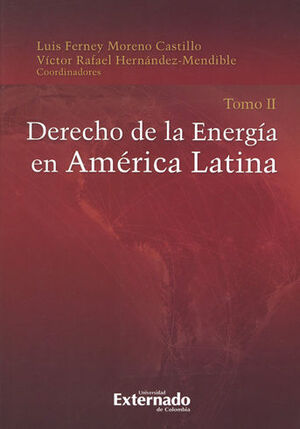 DERECHO DE LA ENERGIA EN AMERICA LATINA TOMO II