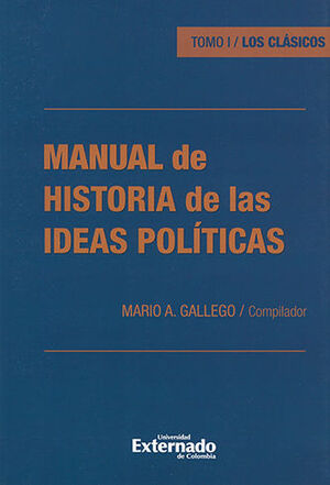 MANUAL DE HISTORIA DE LAS IDEAS POLITICAS TOMO I
