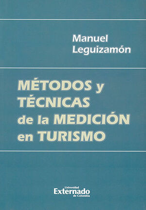 METODOS Y TECNICAS DE LA MEDICION EN TURISMO