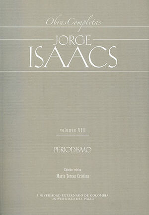 OBRAS COMPLETAS JORGE ISAACS - VOL VIII