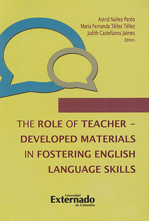 THE ROLE OF TEACHER DEVELOPED MATERIALS IN FOSTERING ENGLISH LANGUAGE SKILLS