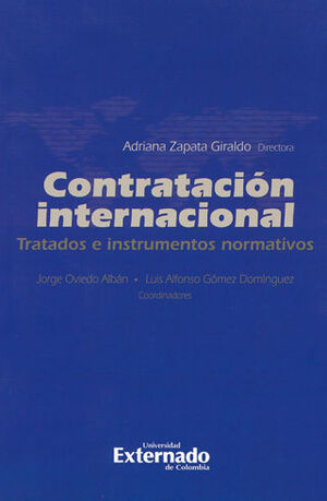 CONTRATACION INTERNACIONAL TRATADOS E INSTRUMENTOS NORMATIVOS