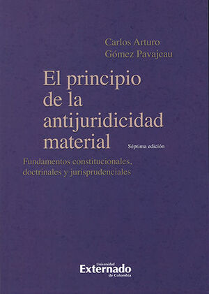 PRINCIPIO DE LA ANTIJURICIDAD MATERIAL -  7ª ED. 2018