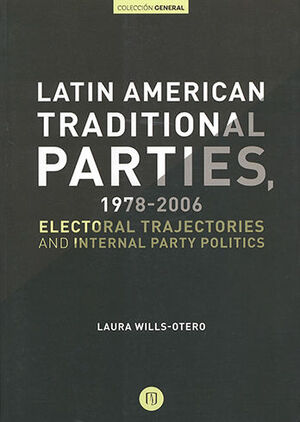 LATIN AMERICAN TRADITIONAL PARTIES 1978-2006