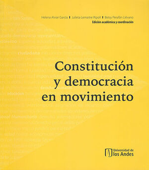 CONSTITUCIÓN Y DEMOCRACIA EN MOVIMIENTO