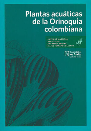 PLANTAS ACUATICAS DE LA ORINOQUIA COLOMBIANA
