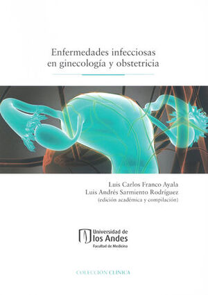 ENFERMEDADES INFECCIOSAS EN GINECOLOGIA Y OBSTETRICIA