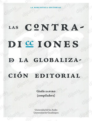 CONTRADICCIONES DE LA GLOBALIZACIÓN EDITORIAL, LAS