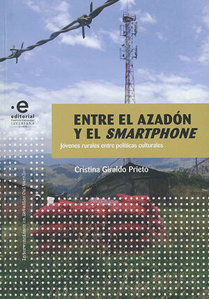 ENTRE EL AZADÓN Y EL SMARTPHONE