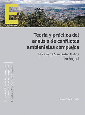 TEORÍA Y PRÁCTICA DEL ANÁLISIS DE CONFLICTOS AMBIENTALES COMPLEJOS