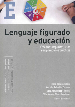 LENGUAJE FIGURADO Y EDUCACIÓN - 1.ª ED. 2022