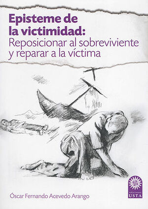 EPISTEME DE LA VICTIMIDAD